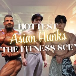 Hottest Asian Hunks on the Fitness Scene