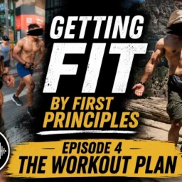 Getting Fit by First Principles – Part 4 – The Workout Plan